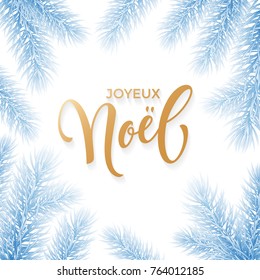 Joyeux Noel French Merry Christmas holiday golden hand drawn calligraphy text greeting and fir branch wreath decoration for card design template. Vector Christmas golden lettering frozen snow ornament