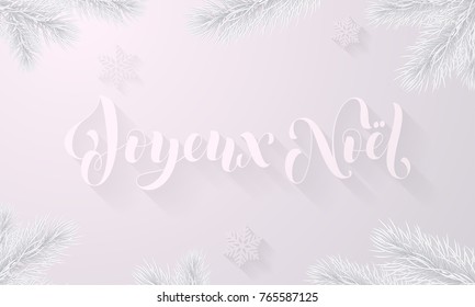 Joyeux Noel French Merry Christmas frozen ice calligraphy font for greeting card and snowflakes on snow white background. Vector Christmas or New Year winter holiday premium icy fir branch decoration
