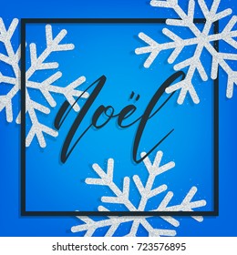 Joyeux Noel. Greeting card with Noel french calligraphy and gold glitter snowflakes. Festive background for winter holidays