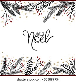 Joyeux Noel Hand Lettering Greeting Card. Vector Illustration. Modern Calligraphy.