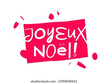 Joyeux Noel! Lettering - Merry Christmas in French. Drawn with a brush by hand. The concept of a Christmas banner. Vector illustration on a white background.