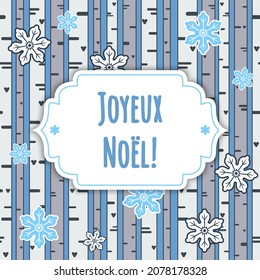 Joyeux Noel. Merry Christmas card template with greetings in french. Winter snowflake ornament vector illustration. Blue colors