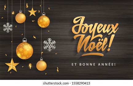 joyeux noel merry christmas in french language black wood card template glitter gold elements snowflakes stars and calligraphy happy classic vacation star party black abstract holiday background scene