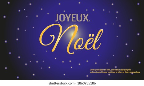 Joyeux Noel, Merry Christmas in French against fabulous starry sky. Vector illustration for design of postcards, stories, banners, sales.