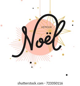 Joyeux Noel, merry Christmas on french, lettering greeting card