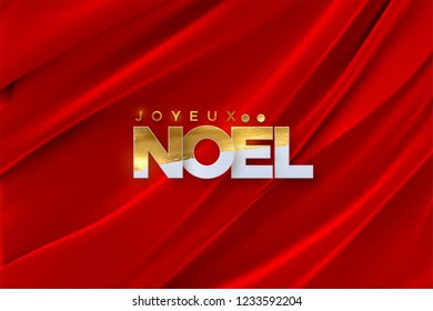Joyeux Noel. Merry Christmas. Vector typography illustration. Holiday decoration of white paper letters textured with golden paint on red silk fabric background. Festive banner design