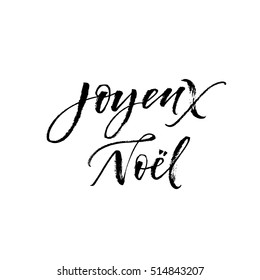 Joyeux Noel postcard. Merry Christmas in french. Ink illustration. Modern brush calligraphy. Isolated on white background. 