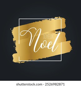 Texto Joyeux Noel Em Traçados De Pincel Dourado E Design De Vetor De Quadro Quadrado Branco.