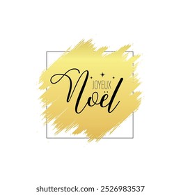 Texto Joyeux Noel Em Traçados De Pincel Dourado E Design De Vetor De Quadro Quadrado Preto.