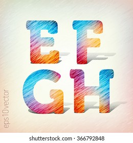 Joyful 3d Bright letters. In the style of colored pencil strokes. The letters E,F,G,H. eps10.