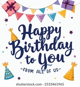 Joyful Birthday Celebration Vector Background Highlighting Greeting Text, Gifts, Banners, and Party Hats for Invitation Designs