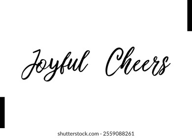 Joyful Cheers text christmas holiday quotes istalist typography 