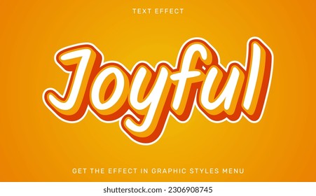 Joyful editable text effect template in 3d style. Suitable for brand or business logo