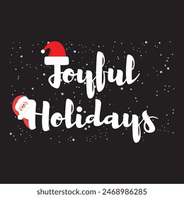 Joyful  Hoildays  Typograpy design  for marry Christmas 