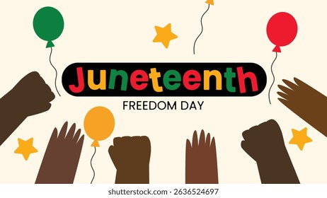 Joyful Juneteenth Freedom Day illustration with diverse raised fists, celebratory balloons, and festive typography representing emancipation and unity