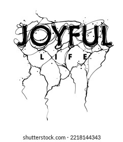 Joyful Life hand drawn scribble typography