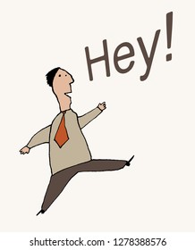 A joyful men with a raised hands and leg greets someone.
