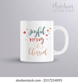 Joyful, Merry and Blessed lettering, Christmas Greeting, Christmas concept with mug mockup, Vector illustration