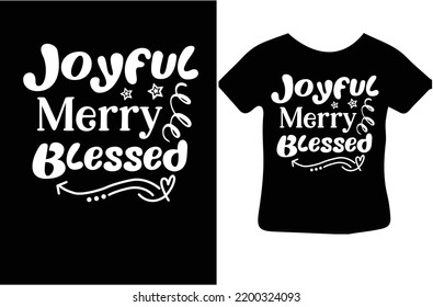 Joyful Merry Blessed svg design