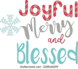 Joyful Merry and Blessed - Vector Illustration