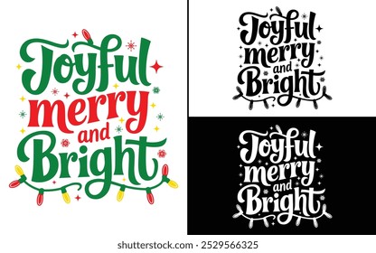 Diseño alegre, alegre y brillante de la camiseta, diseño de la camiseta de la tipografía del día de las Navidades, diseño de la camiseta del Vector de la tipografía de las Navidades