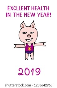 Joyful smiling pig in swimming trunks. Symbol of 2019 and health
Wish: Excellent health in the New Year.