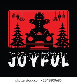 Joyful t-shirt design. Here You Can find and Buy t-Shirt Design. Digital Files for yourself, friends and family, or anyone who supports your Special Day and Occasions.