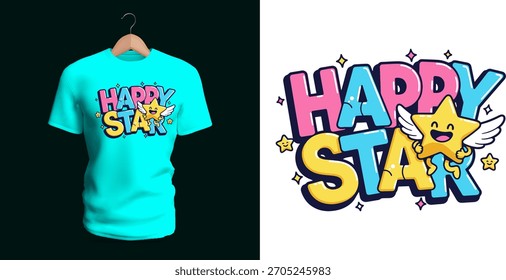 A joyful T-shirt design showing the phrase “Happy Star” with a smiling star character, sparkles, hearts, wings, and bold colorful bubble letters. The vibrant palette, playful shapes, and uplifting car