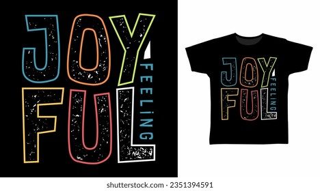 Joyful typography cartoon tshirt arts design