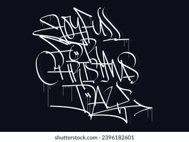 JOYFULL FOR CHRISTMAS DAY graffiti tag style