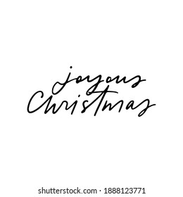 Joyous Christmas vector calligraphy quote, decorative winter holiday lettering