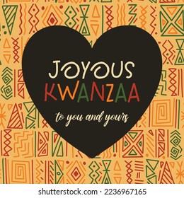 Joyous Kwanzaa Greeting card in heart frame on African ethnic tribal clash ornament seamless pattern background. Cute square Kwanza vector template design