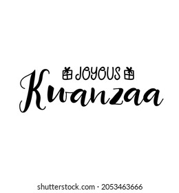 Joyous Kwanzaa. Holidays lettering. Ink illustration. Modern brush calligraphy Isolated on white background