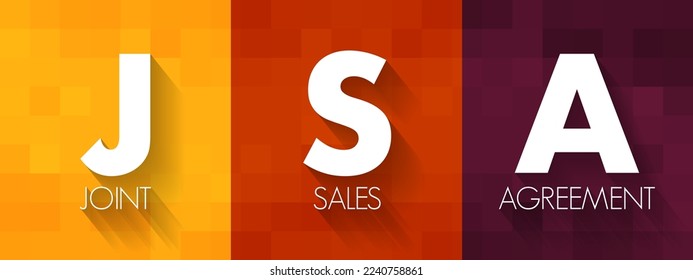 JSA - Joint Sales Agreement is an agreement authorizing a broker to sell advertising time for the brokered station in return for a fee paid to the licensee, acronym concept background