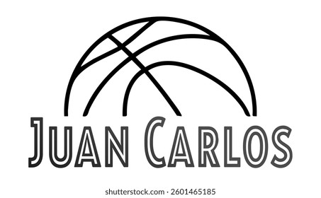 Juan Carlos - first name written in sport style and stylized basketball sketch; black color; vector graphics for banners, cards, sweatshirts, prints, cricut, silhouette, sublimation