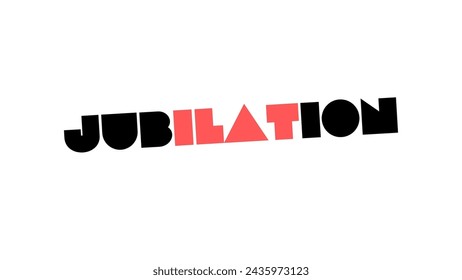 Jubilación Arte de diseño de texto sobre fondo blanco Citas inspiradoras y motivacionales diseños de tipografía: para estampados, carteles, tarjetas, camiseta, sudaderas con capucha de taza de café, etc. 