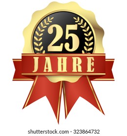 Jubilee button with banner and ribbons for 25 years (in german)