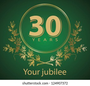 Jubilee, golden laurel wreath 30 years