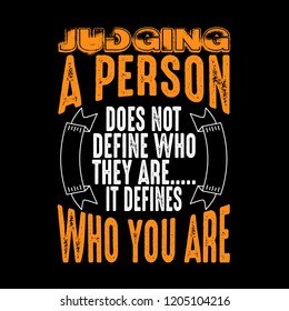 Judging a person does not define