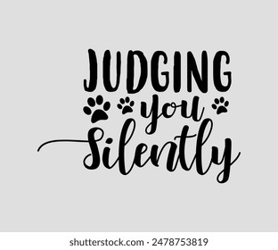 Judging You Silently, cat design, cat ,cat bundle, design, quotes design