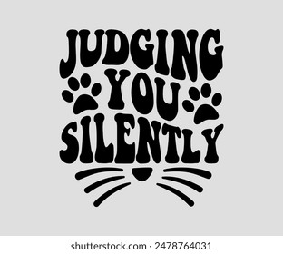 Judging You Silently, cat design, cat ,cat bundle, design, quotes design