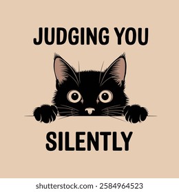 JUDGING YOU SILENTLY CAT TYPOGRAPHY T SHIRT DESIGN 