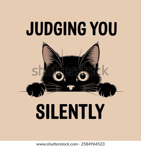 JUDGING YOU SILENTLY CAT TYPOGRAPHY T SHIRT DESIGN 