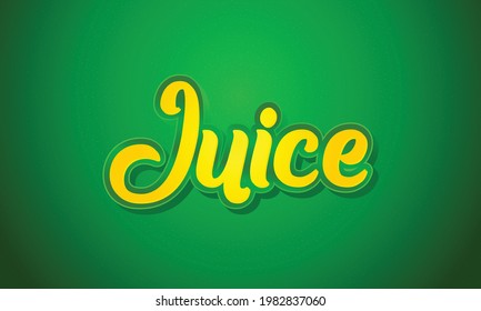 Juice 3d vector text style effect	
