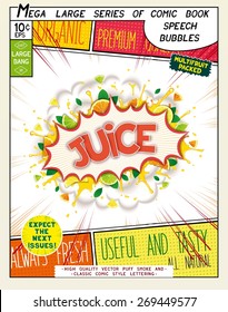 Juice. Colorful explosion with fruit, splashes and clouds of smoke with caption in comic style .
 3D realistic pop art speech bubble