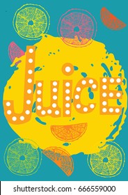juice, hand - lettering, bits of citrus