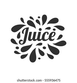 Juice Hand Written Lettering, Juice Logo, Label Or Badge For Groceries, Fruit Stores, Packaging And Advertising. Splash With Drops Badge Logotype Design. Vector Illustration