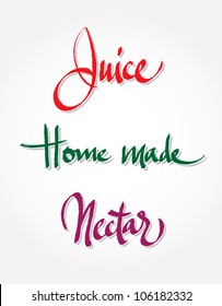 juice, home made, nectar - original handwritten calligraphy for your logo, website, package or advertisement