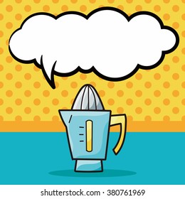 Juicer doodle, speech bubble