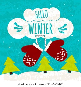 Juicy colorful typographic poster with symbols of warmth in the cold of mittens. Hi winter. Warming winter flyer. Vector illustration